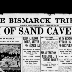 The front page of the Bismarck Tribune newspaper of North Dakota on February 16, 1925. 